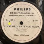 GAL COSTA / VOCE NAO ENTENDE NADA (BRASIL-ORIGINAL/7"/Rare PROMO COPY WHITE этикетка 71 год TROPICALIA период /B:DEIXA SANGRAR=KILLER WAH-WAH PSYCH)