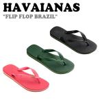 ハワイアナス サンダル HAVAIANAS FLIP FLOP BRAZIL フリップ フロップ ブラジル PINK GREEN BLACK 4000032_3NP/3AM/3BK シューズ