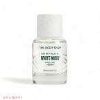 The Body Shop White Musk Eau De Toilette 30ml / 