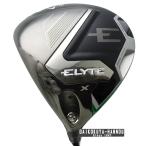 キャロウェイ ELYTE X 10.5° レフティ エリート エッ