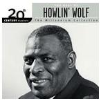  зарубежная запись HOWLIN* WOLF / 20TH CENTURY MASTERS : MILLENNIUM COLLECTION [CD]