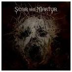 ͢ SCAR THE MARTYR / SCAR THE MARTYR [CD]