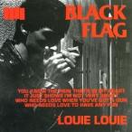 輸入盤 BLACK FLAG / LOUIE LOUIE [CDS]