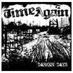 輸入盤 TIME AGAIN / DARKER DAYS [CD]