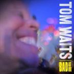 輸入盤 TOM WAITS / BAD AS ME [CD]