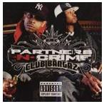 輸入盤 PARTNERS-N-CRIME / CLUB BANGAZ [CD]