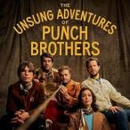  зарубежная запись PUNCH BROTHERS / UNSUNG ADVENTURES OF PUNCH BROTHERS [CD]