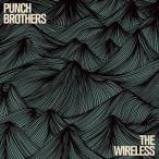  зарубежная запись PUNCH BROTHERS / WIRELESS (EP) [CD]