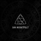 ͢ SIR ROSEVELT / SIR ROSEVELT [CD]