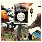 輸入盤 PROVIDENCE / WHO ARE YOU NOW? [CD]