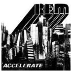 ͢ R.E.M. / ACCELERATE [CD]