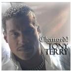  зарубежная запись TONY TERRY / CHANGED! [CD]