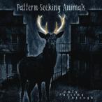 輸入盤 PATTERN-SEEKING ANIMALS / ONLY PASSING THROUGH [CD]