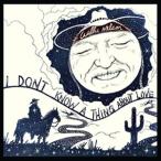  зарубежная запись WILLIE NELSON / I DON*T KNOW A THING ABOUT LOVE: THE SONGS OF HARLEN HOWARD [CD]