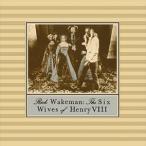 輸入盤 RICK WAKEMAN / SIX WIVES OF HENRY VIII [CD]