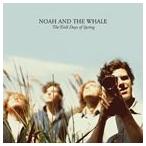 輸入盤 NOAH AND THE WHALE / FIRST DAYS OF SPRING [CD]