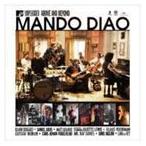 輸入盤 MANDO DIAO / MTV UNPLUGGED ： ABOVE AND BEYOND [CD]