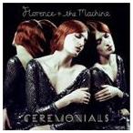 輸入盤 FLORENCE ＋ THE MACHINE / CEREMONIALS （BONUS TRACKS） [CD]