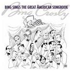 輸入盤 BING CROSBY / BING SINGS THE GREAT AMERICAN SONGBOOK [CD]