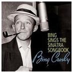 輸入盤 BING CROSBY / BING SINGS THE SINATRA SONGBOOK [CD]