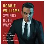 輸入盤 ROBBIE WILLIAMS / SWINGS BOTH WAYS [