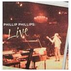 輸入盤 PHILLIP PHILLIPS / PHILLIP PHILLIPS ： LIVE [CDS]