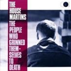 輸入盤 HOUSEMARTINS? / PEOPLE WHO GRINNED THEMSELVES TO DEATH [LP]