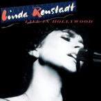 Yahoo! Yahoo!ショッピング(ヤフー ショッピング)輸入盤 LINDA RONSTADT / LIVE IN HOLLYWOOD [CD]