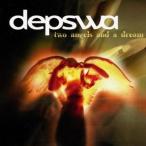 ͢ DEPSWA / TWO ANGELS AND A DREAM [CD]