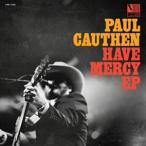  зарубежная запись PAUL CAUTHEN / HAVE MERCY [CD]