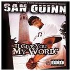 輸入盤 SAN QUINN / I GIVE YOU MY WORD [CD]