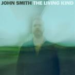  зарубежная запись JOHN SMITH / THE LIVING KIND [CD]