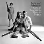 輸入盤 BELLE AND SEBASTIAN / GIRLS IN PEACETIME WANT TO DANCE [CD]