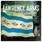 輸入盤 LAWRENCE ARMS / OH! CALCUTTA! [CD]