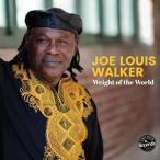  зарубежная запись JOE LOUIS WALKER / WEIGHT OF THE WORLD [CD]