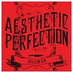 зарубежная запись AESTHETIC PERFECTION / INHUMAN [CD]