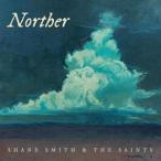  зарубежная запись SHANE SMITH & THE SAINTS / NORTHER [CD]