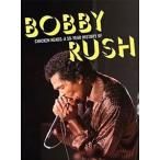  зарубежная запись BOBBY RUSH / CHICKEN HEADS : A 50-YEAR HISTORY OF BOBBY RUSH [4CD]