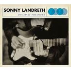  зарубежная запись SONNY LANDRETH / BOUND BY THE BLUES [CD]