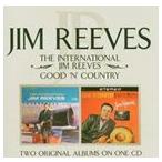  зарубежная запись JIM REEVES / INTERNATIONAL|GOOD *N* COUNTRY [CD]
