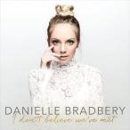  зарубежная запись DANILLE BRADBERY / I DON*T BELIEVE WE*VE MET [CD]