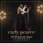  зарубежная запись CARLY PEARCE / 29: WRITTEN IN STONE(LIVE FROM MUSIC CITY) [CD]