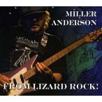  зарубежная запись MILLER ANDERSON / FROM LIZARD ROCK [2CD]