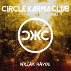  зарубежная запись CIRCLE KARMA CLUB / WREAK HAVOC [LP]
