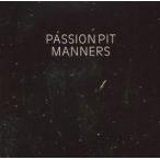 ͢ PASSION PIT / MANNERS [CD]
