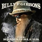 ͢ BILLY F GIBBONS / BIG BAD BLUES [LP]