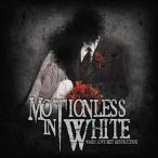 輸入盤 MOTIONLESS IN WHITE / WHEN LOVE MET DESTRUCTION [LP]