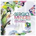 輸入盤 SERGIO MENDES / BOM TEMPO BRASIL REMIXED [CD]