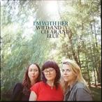  зарубежная запись I*M WITH HER / WILD AND CLEAR AND BLUE [CD]