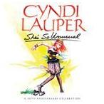 シンディローパー CYNDI LAUPER SHES SO UNUSUAL: 30TH ANNIVERSARY